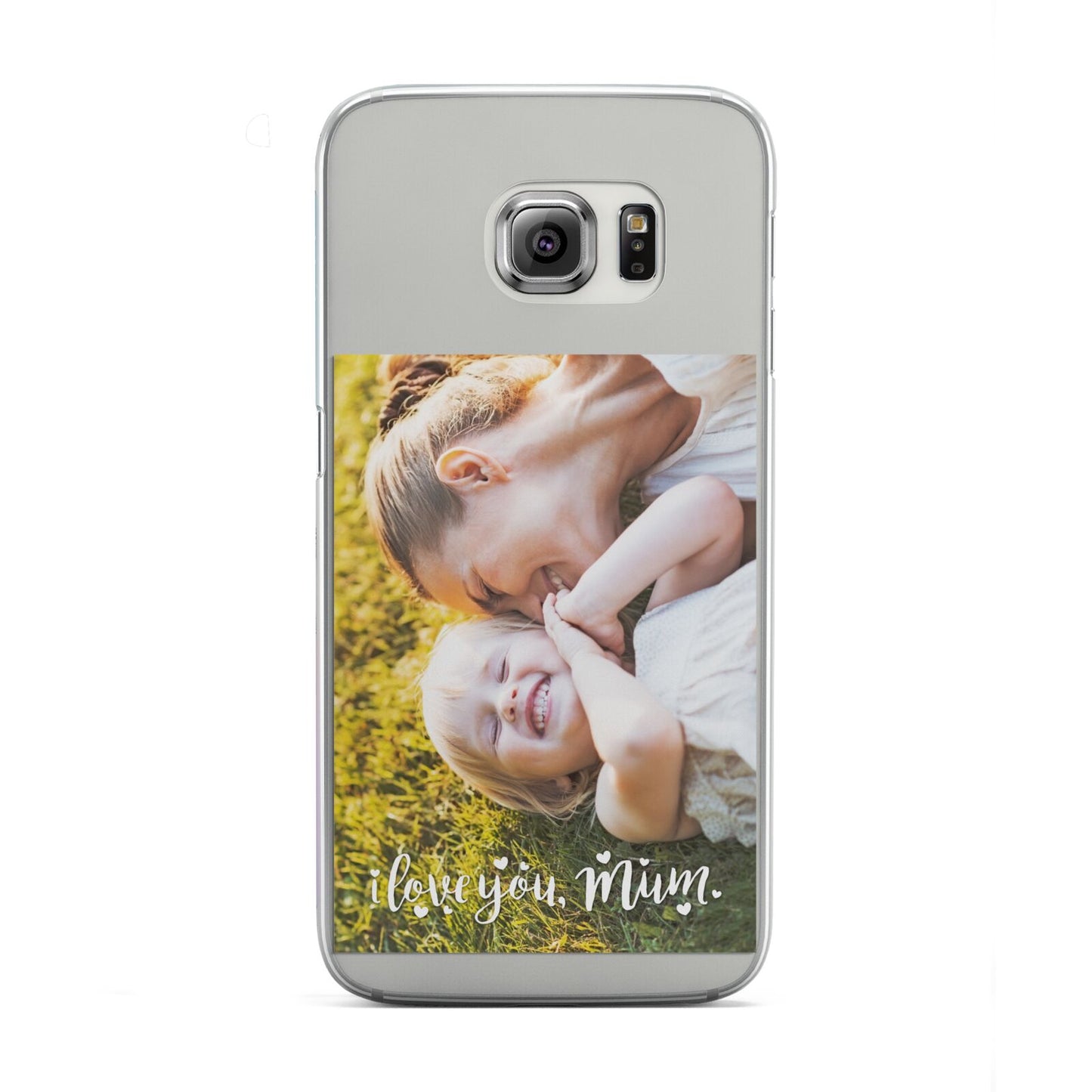 Love You Mum Photo Upload Samsung Galaxy S6 Edge Case