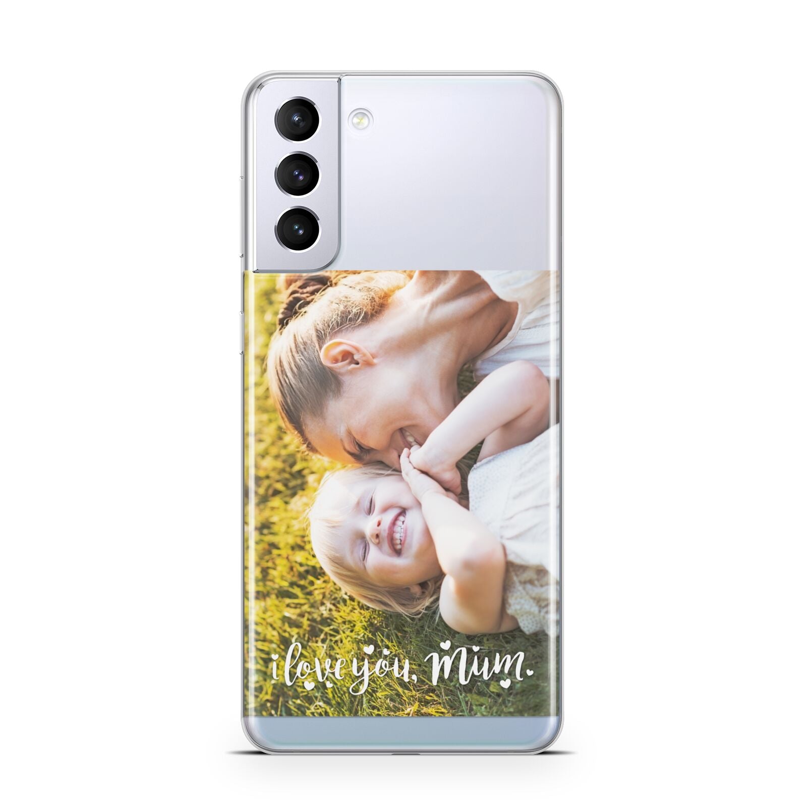 Love You Mum Photo Upload Samsung S21 Plus Case