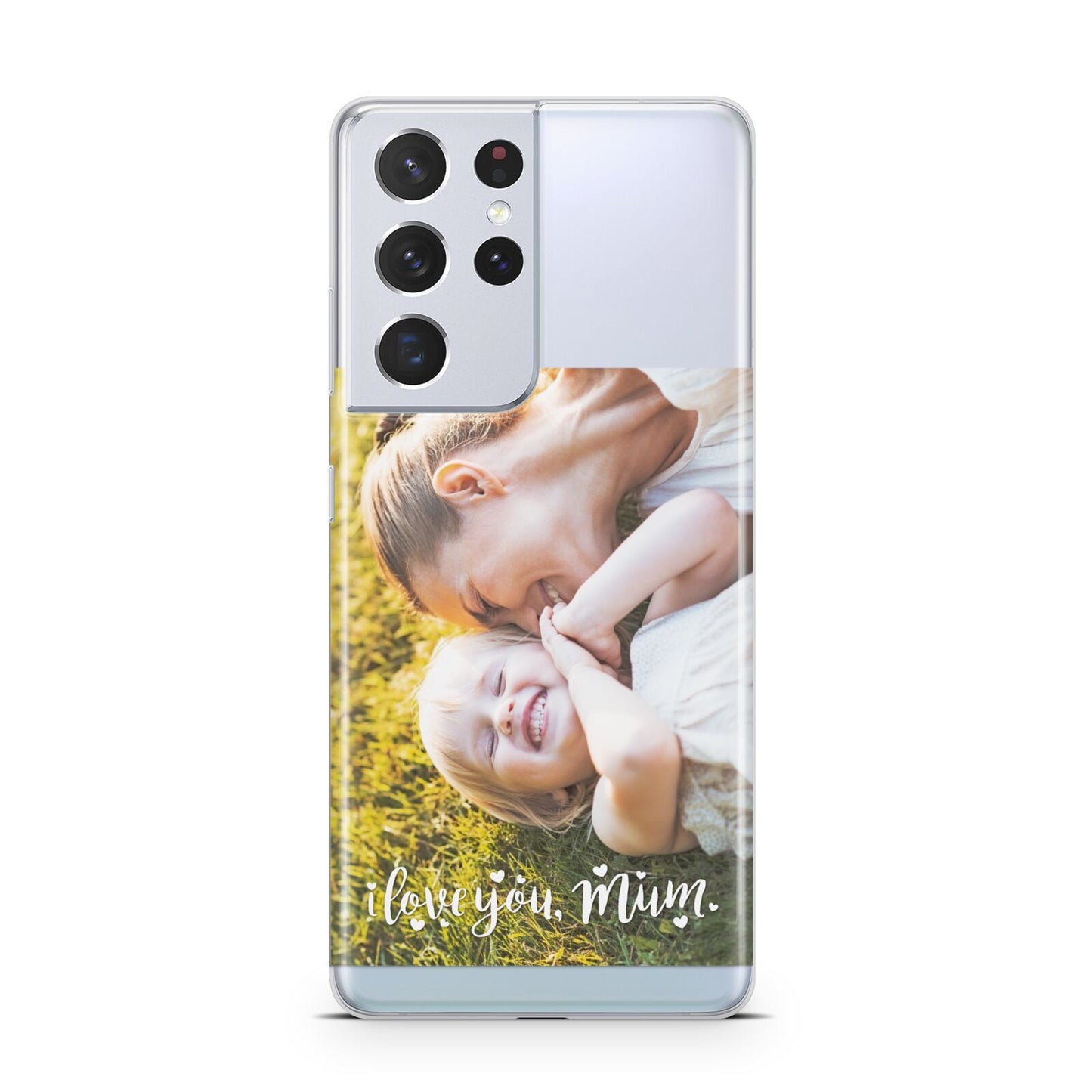 Love You Mum Photo Upload Samsung S21 Ultra Case