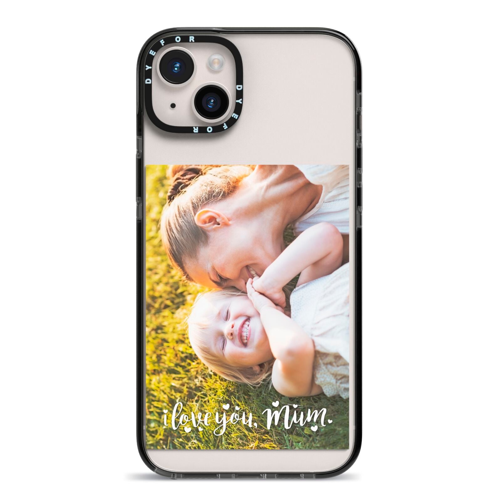 Love You Mum Photo Upload iPhone 14 Plus Black Impact Case on Silver phone