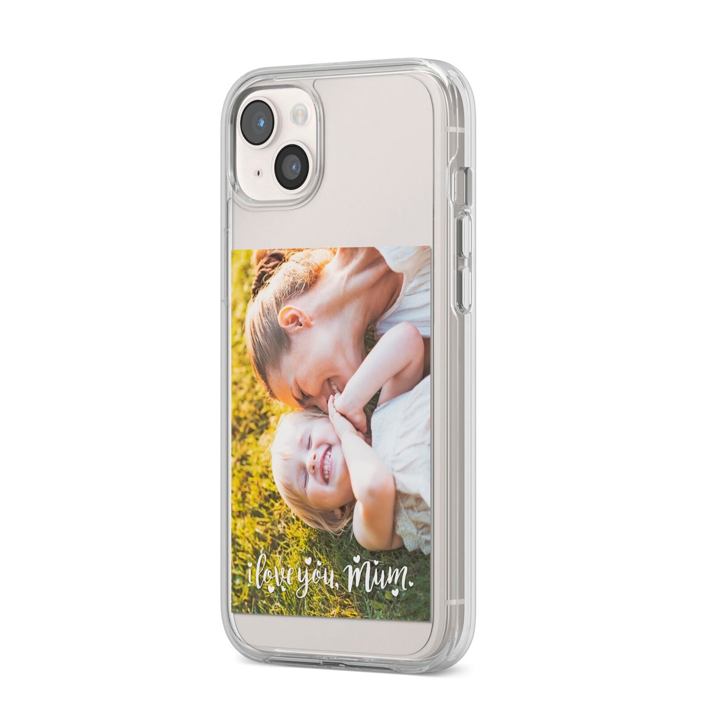 Love You Mum Photo Upload iPhone 14 Plus Clear Tough Case Starlight Angled Image