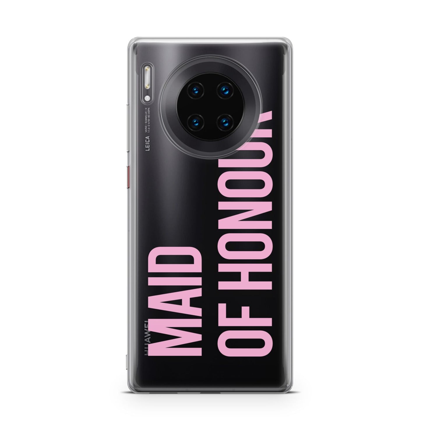 Maid of Honour Huawei Mate 30 Pro Phone Case