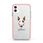 Miniature Bull Terrier Personalised Apple iPhone 11 in White with Pink Impact Case