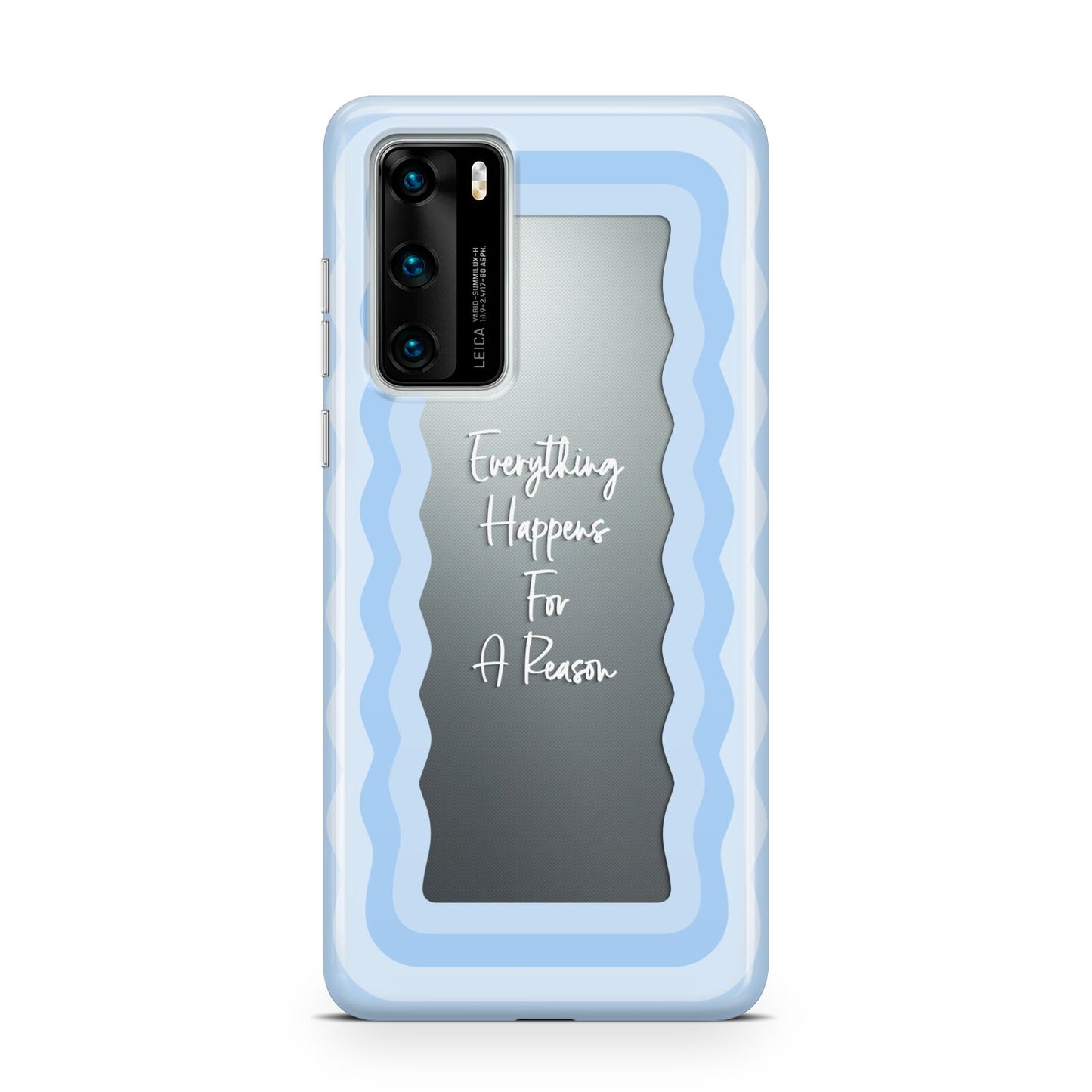 Mirror Quote Huawei P40 Phone Case