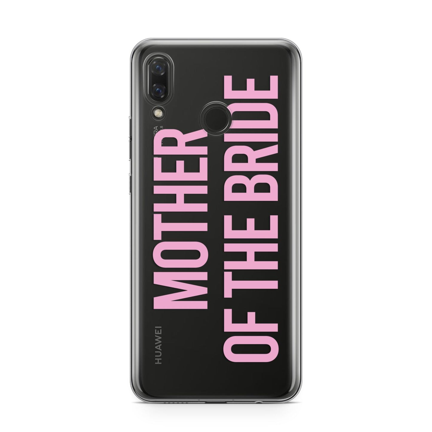 Mother of the Bride Huawei Nova 3 Phone Case