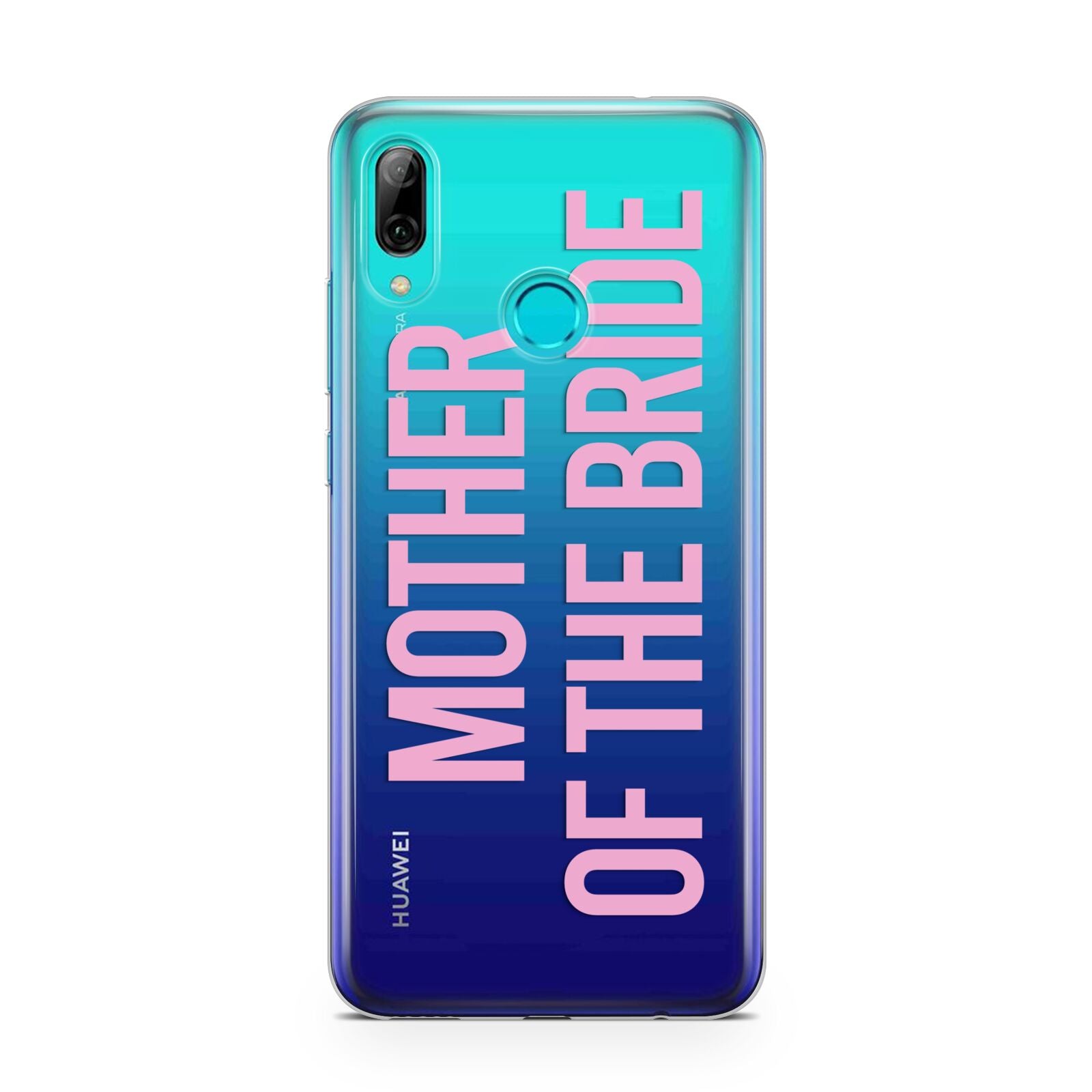 Mother of the Bride Huawei P Smart 2019 Case