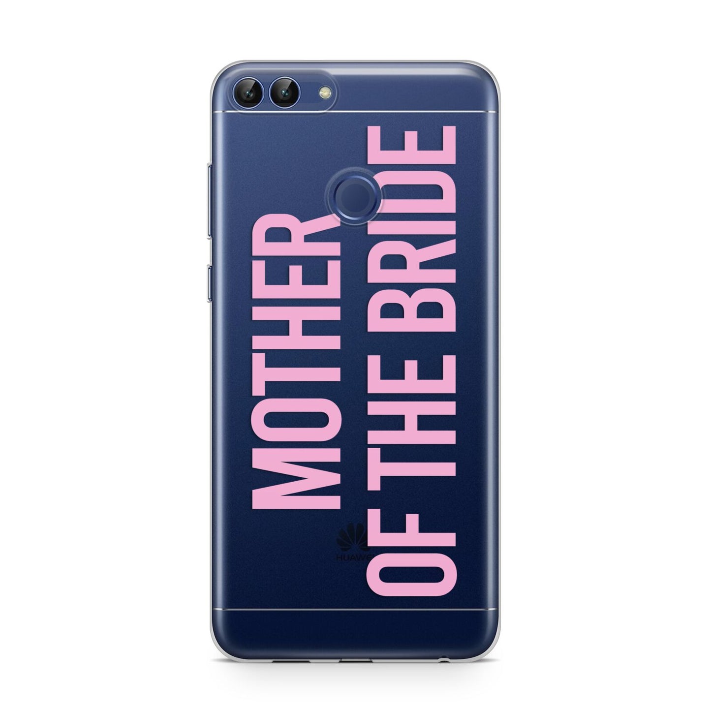 Mother of the Bride Huawei P Smart Case