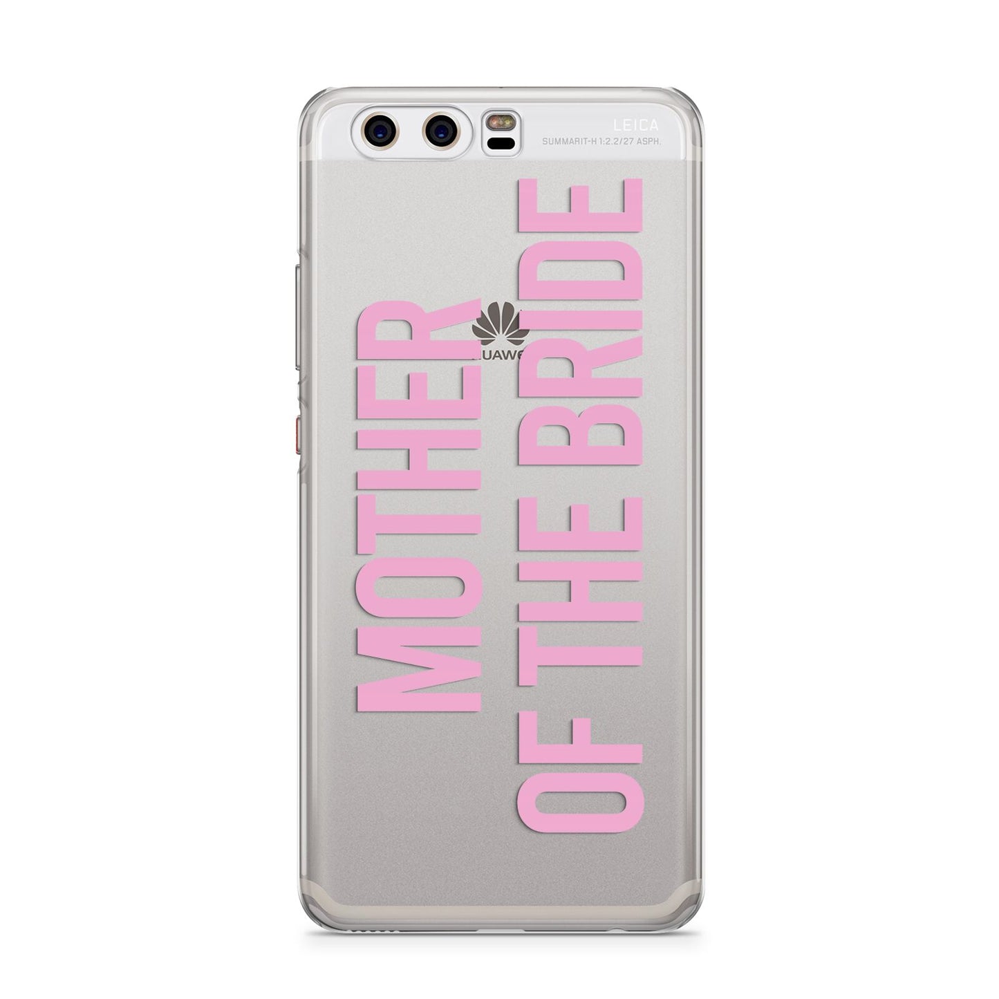 Mother of the Bride Huawei P10 Phone Case