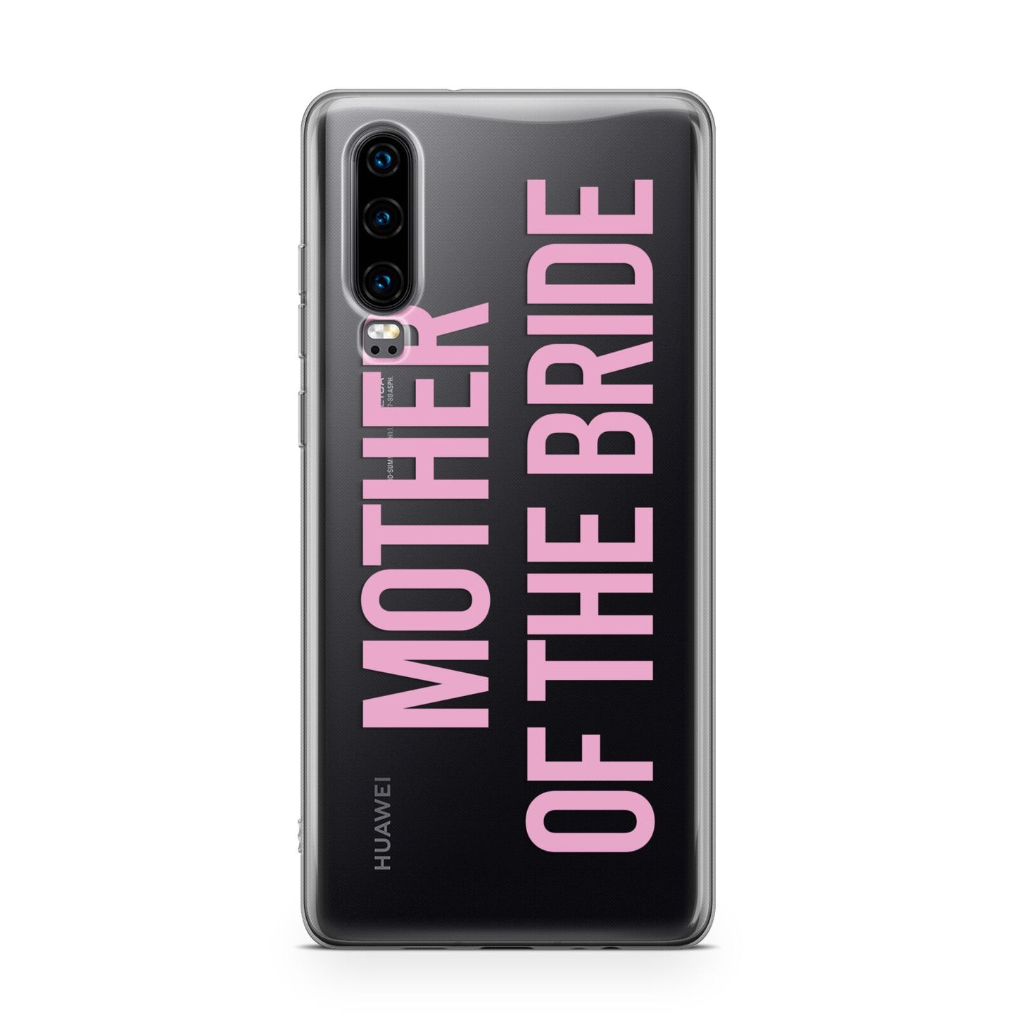 Mother of the Bride Huawei P30 Phone Case