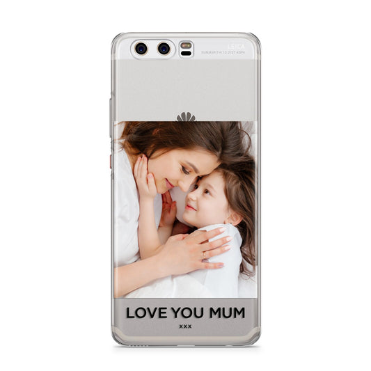 Mothers Day Photo Huawei P10 Phone Case