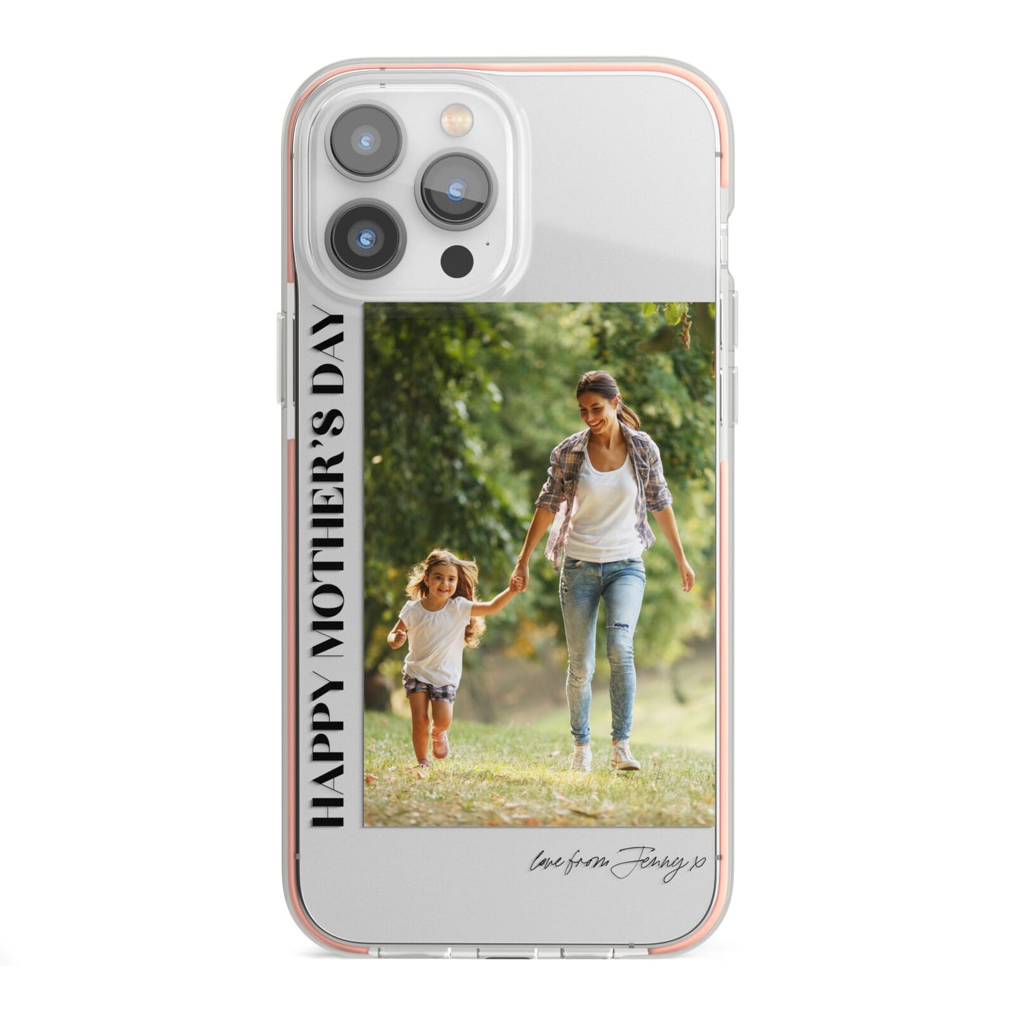 Mothers Day Photo with Text iPhone 13 Pro Max TPU Impact Case with Pink Edges