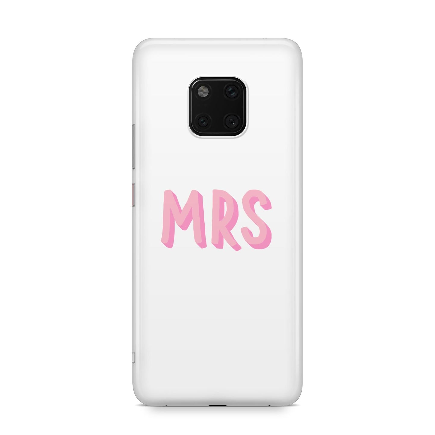 Mrs Huawei Mate 20 Pro Phone Case