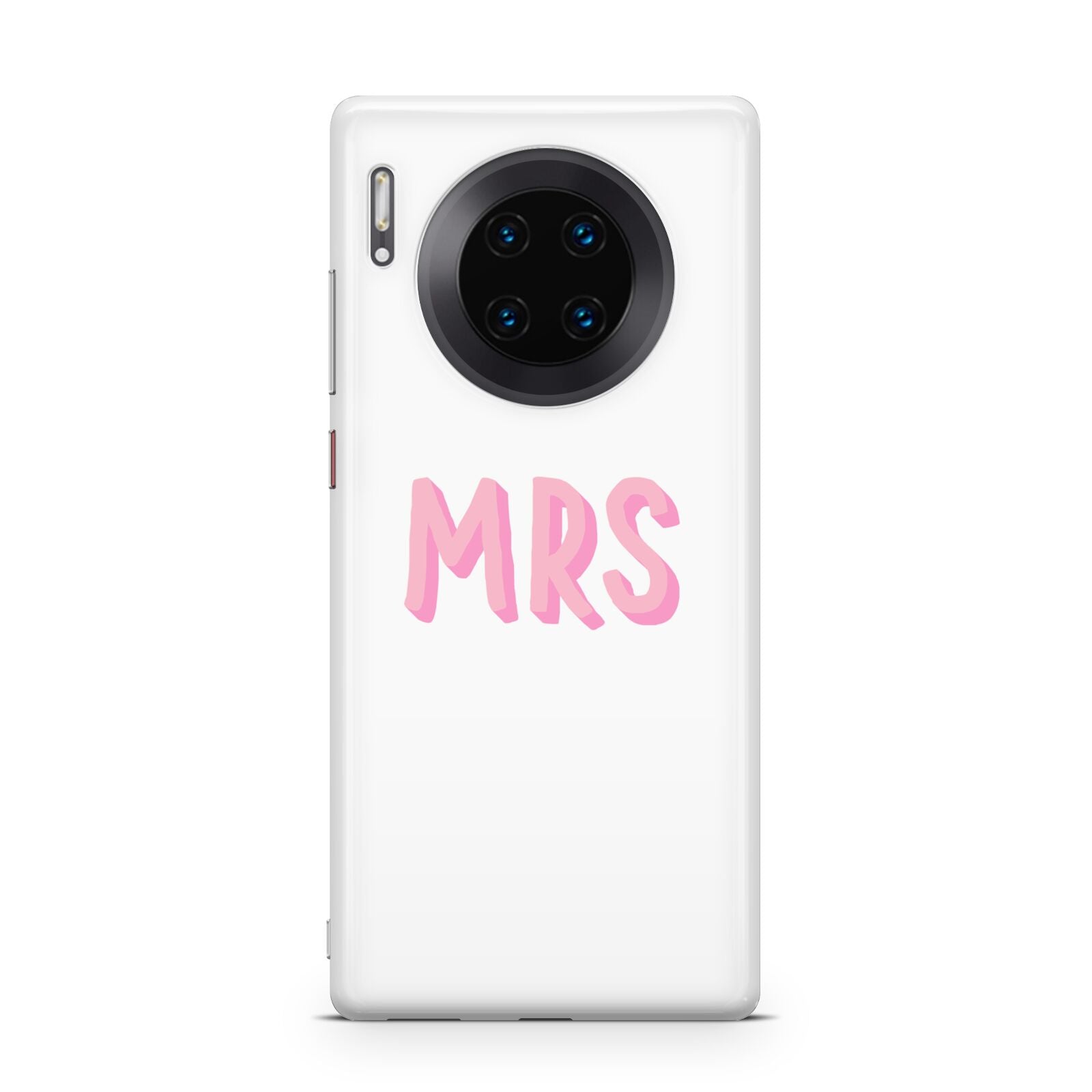 Mrs Huawei Mate 30 Pro Phone Case