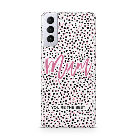 Mum Polka Dots Mothers Day Samsung S21 Plus Phone Case