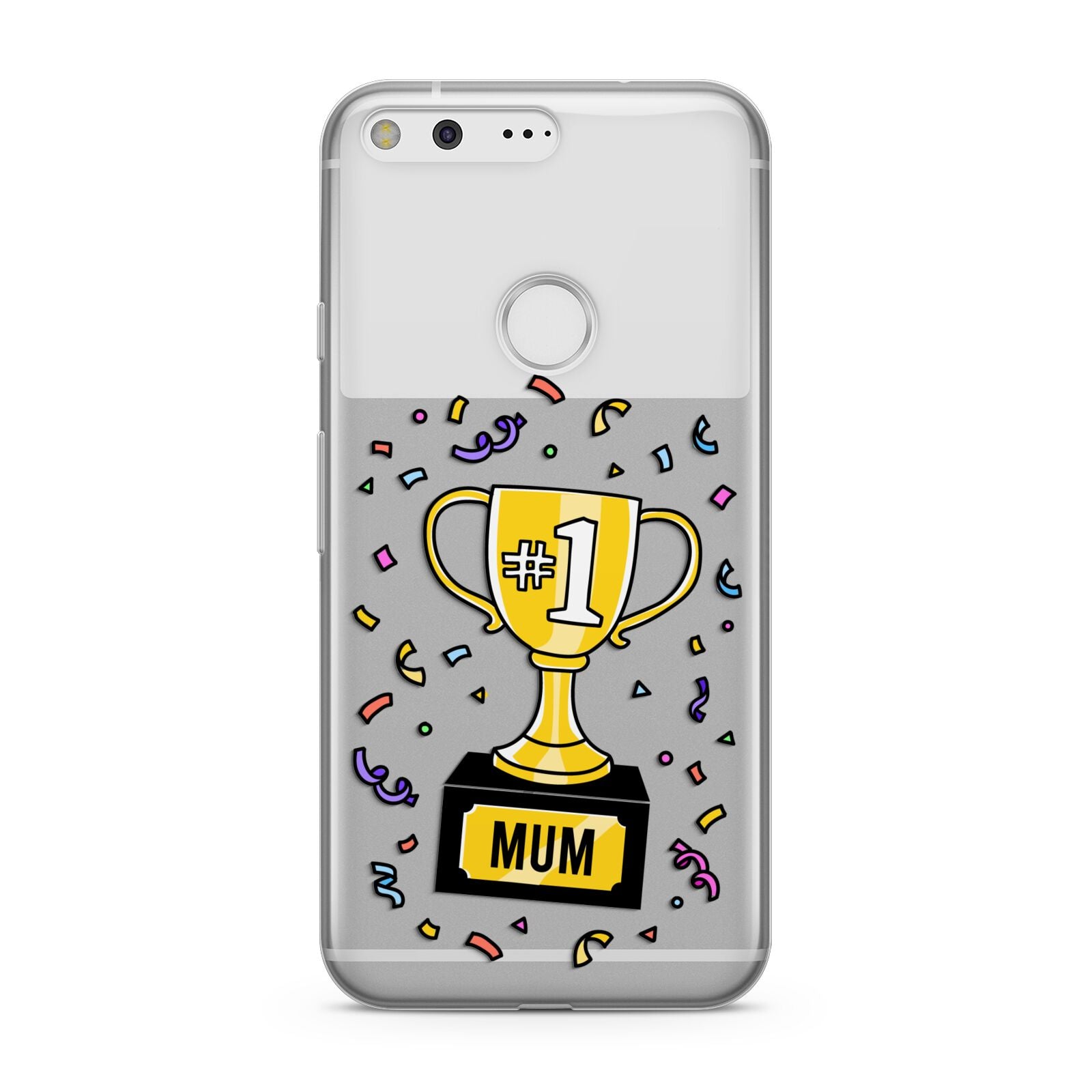 Mum Trophy Mothers Day Google Pixel Case