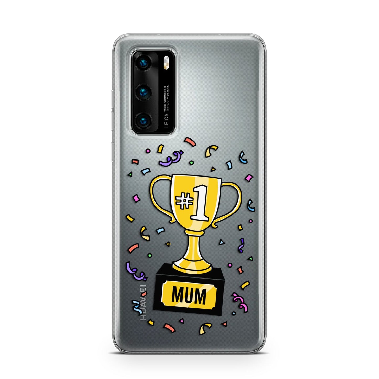 Mum Trophy Mothers Day Huawei P40 Phone Case