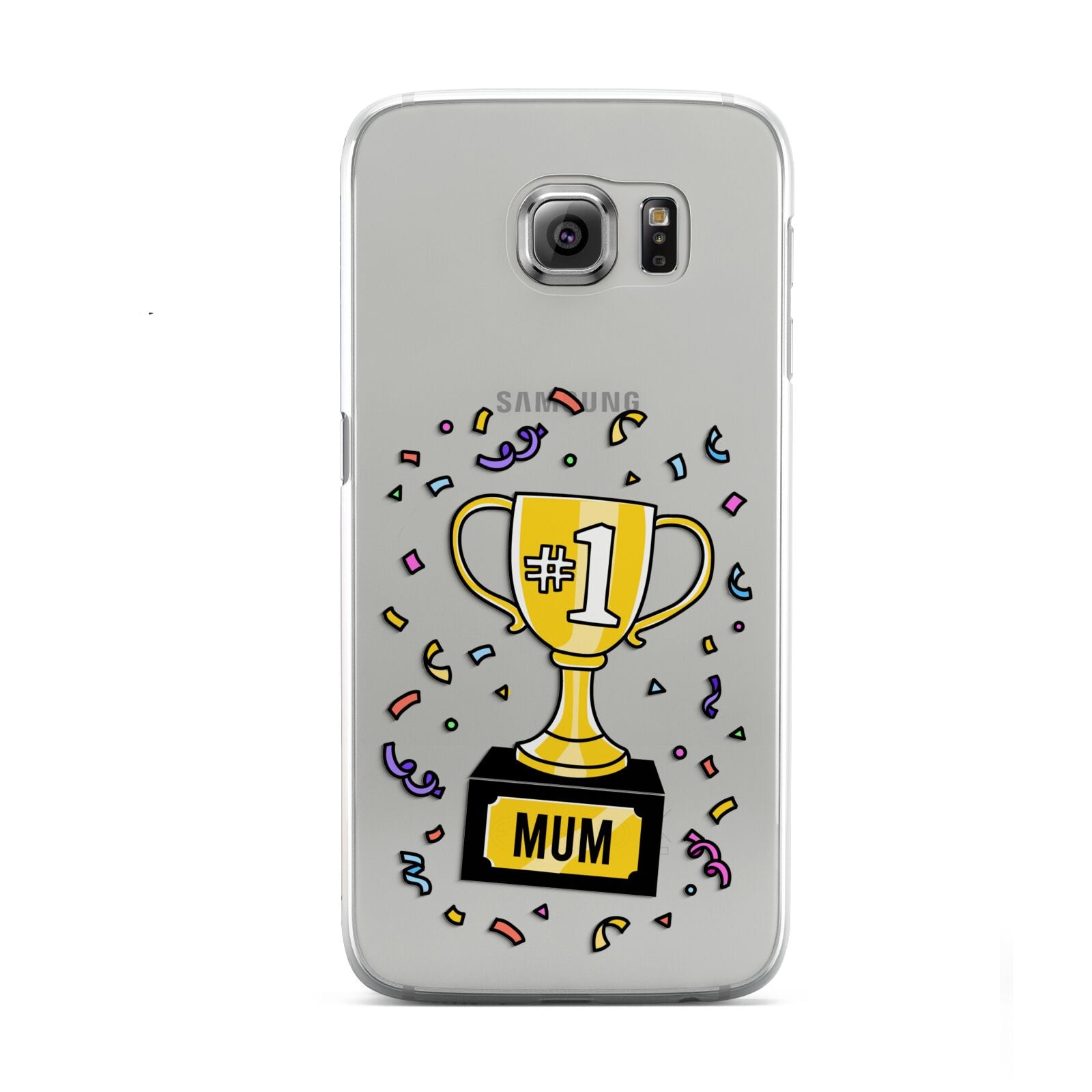 Mum Trophy Mothers Day Samsung Galaxy S6 Case