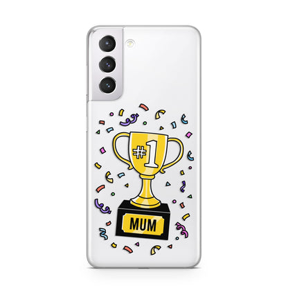 Mum Trophy Mothers Day Samsung S21 Case