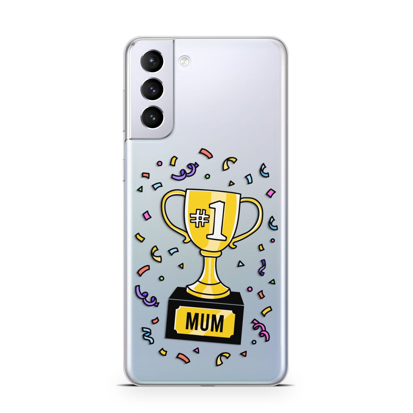 Mum Trophy Mothers Day Samsung S21 Plus Case