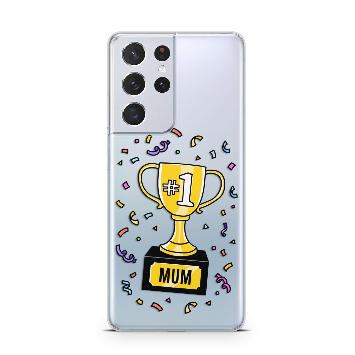 Mum Trophy Mothers Day Samsung S21 Ultra Case