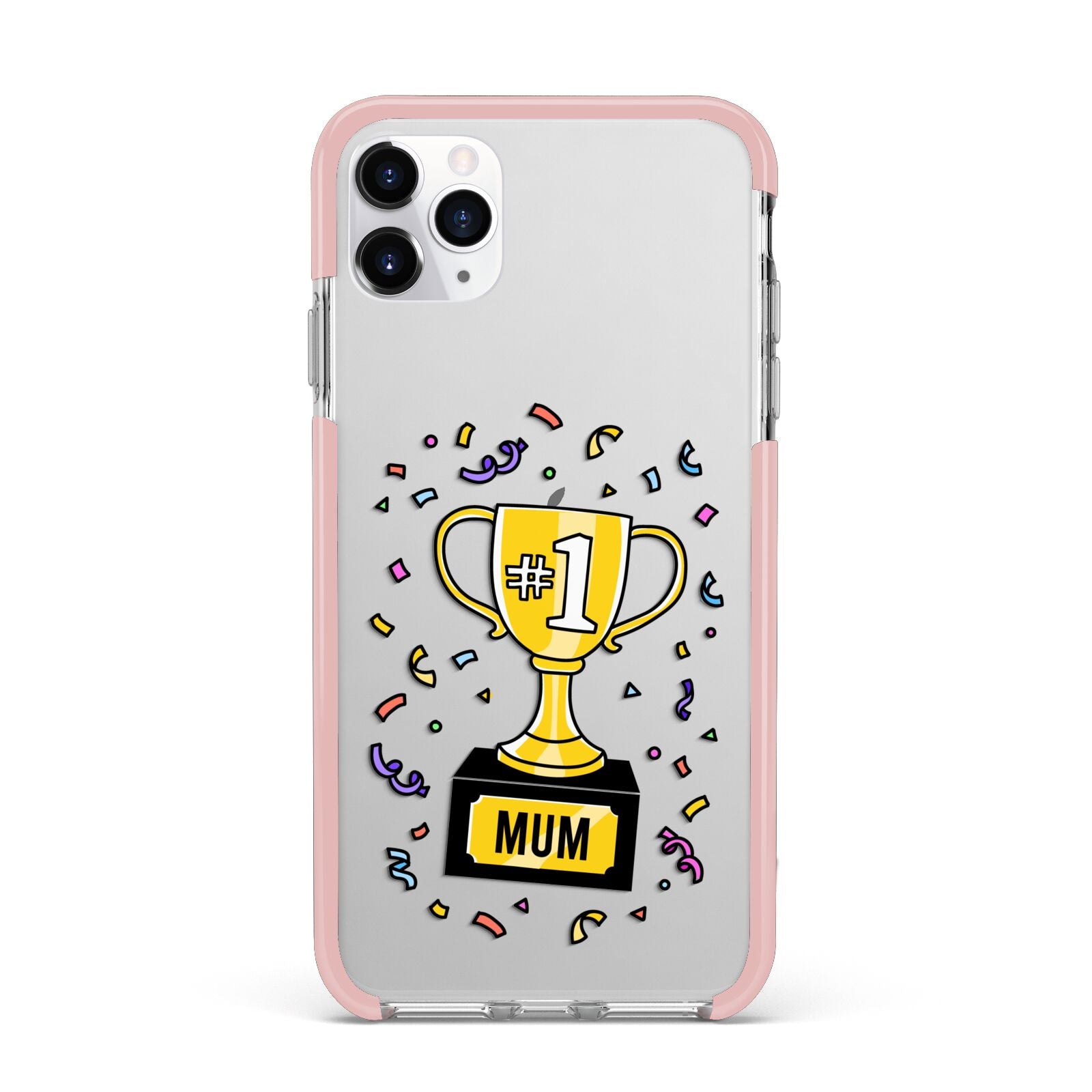 Mum Trophy Mothers Day iPhone 11 Pro Max Impact Pink Edge Case