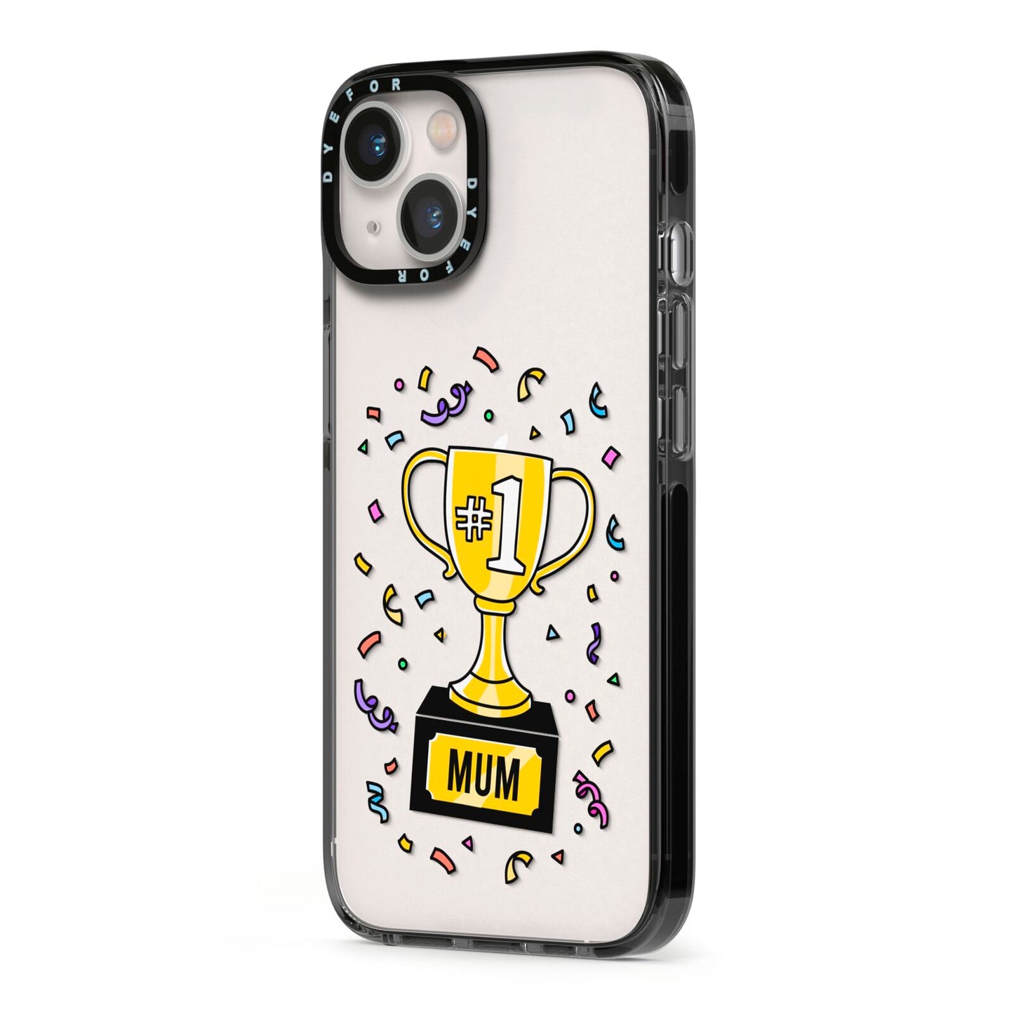 Mum Trophy Mothers Day iPhone 13 Black Impact Case Side Angle on Silver phone