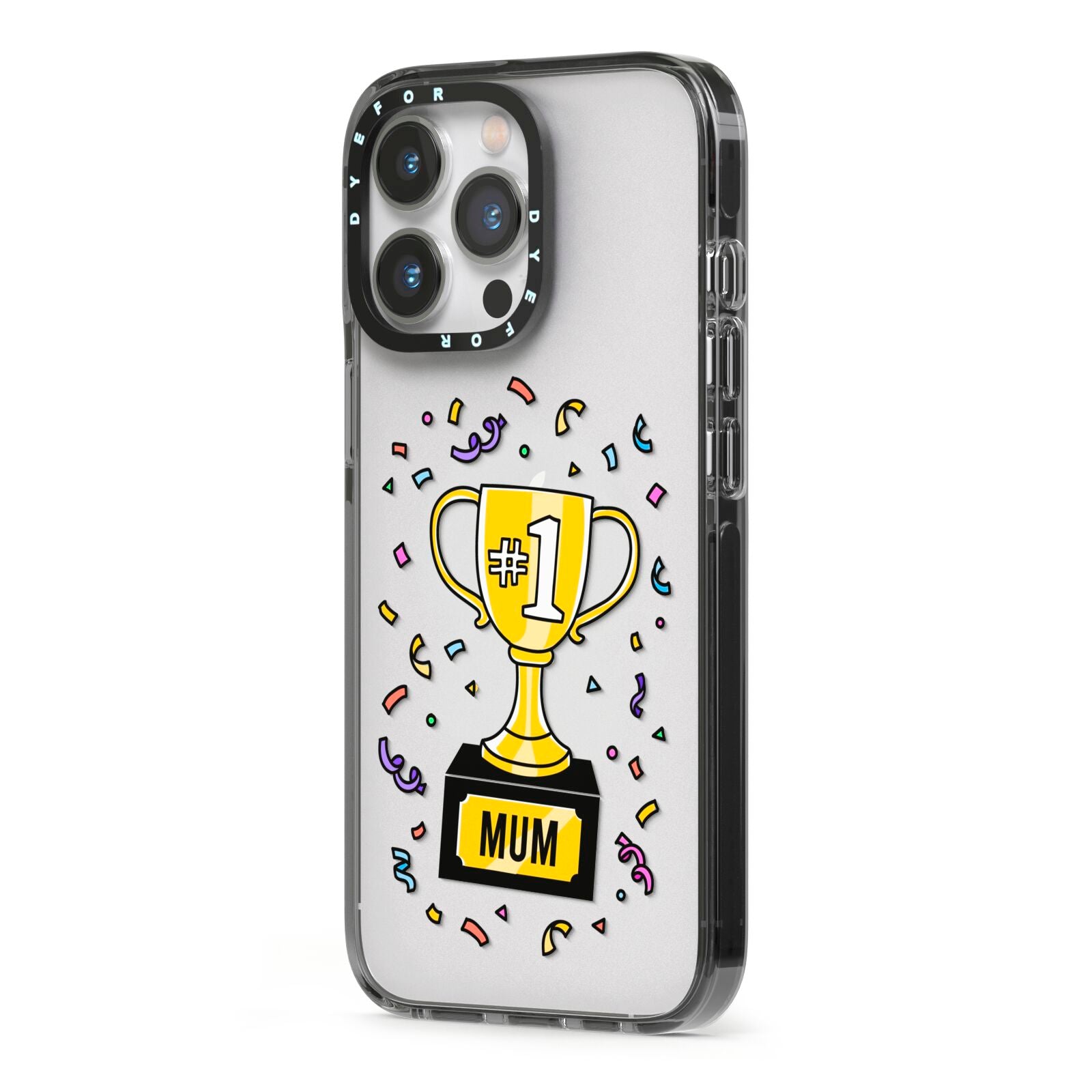 Mum Trophy Mothers Day iPhone 13 Pro Black Impact Case Side Angle on Silver phone