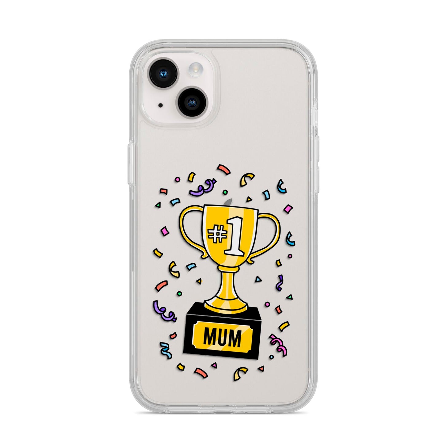 Mum Trophy Mothers Day iPhone 14 Plus Clear Tough Case Starlight