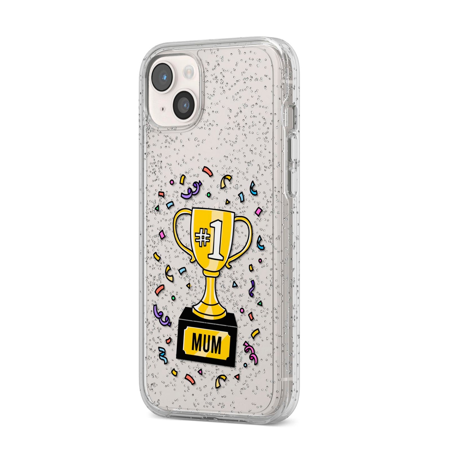 Mum Trophy Mothers Day iPhone 14 Plus Glitter Tough Case Starlight Angled Image