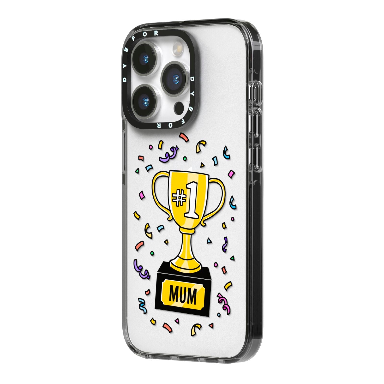 Mum Trophy Mothers Day iPhone 14 Pro Black Impact Case Side Angle on Silver phone