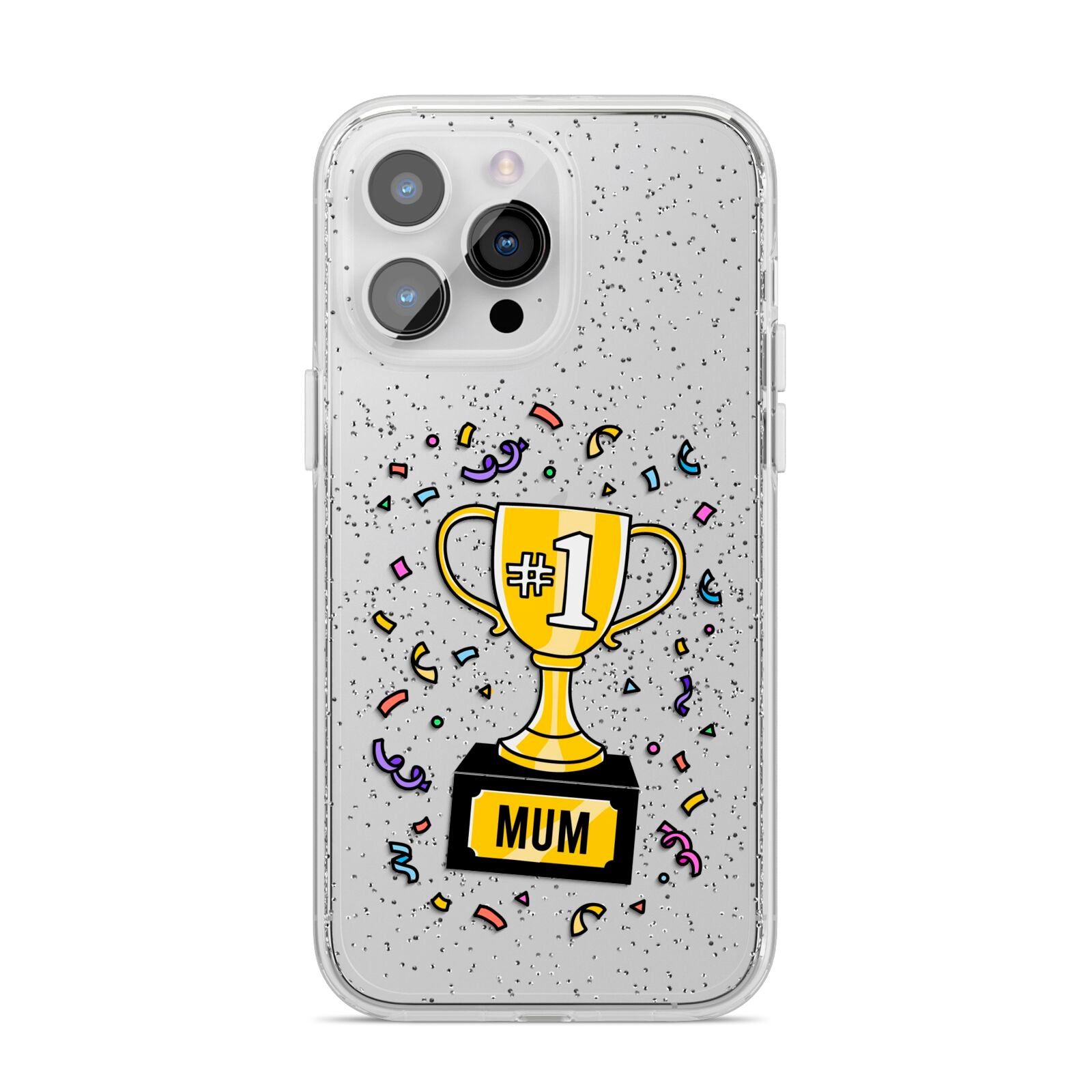 Mum Trophy Mothers Day iPhone 14 Pro Max Glitter Tough Case Silver