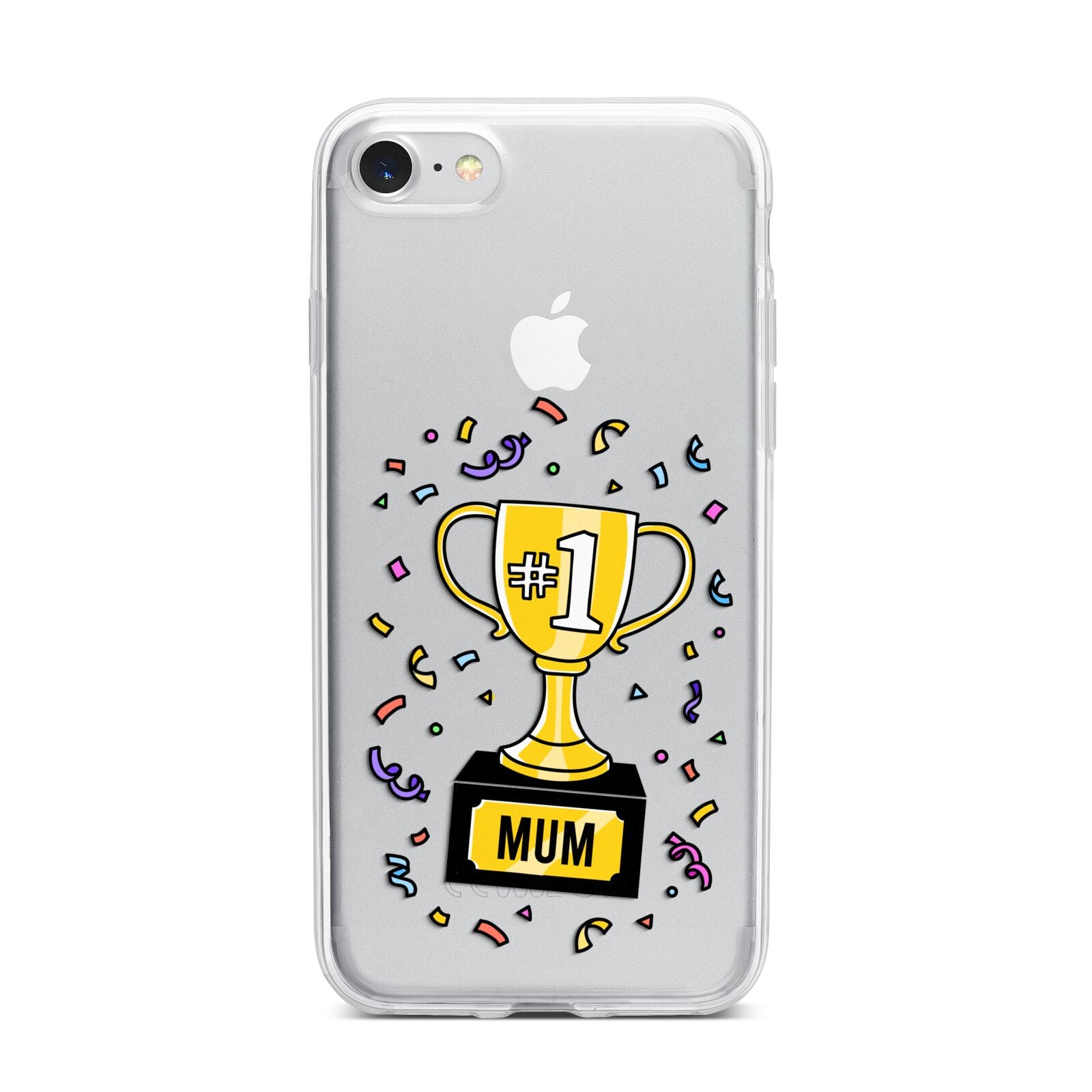 Mum Trophy Mothers Day iPhone 7 Bumper Case on Silver iPhone