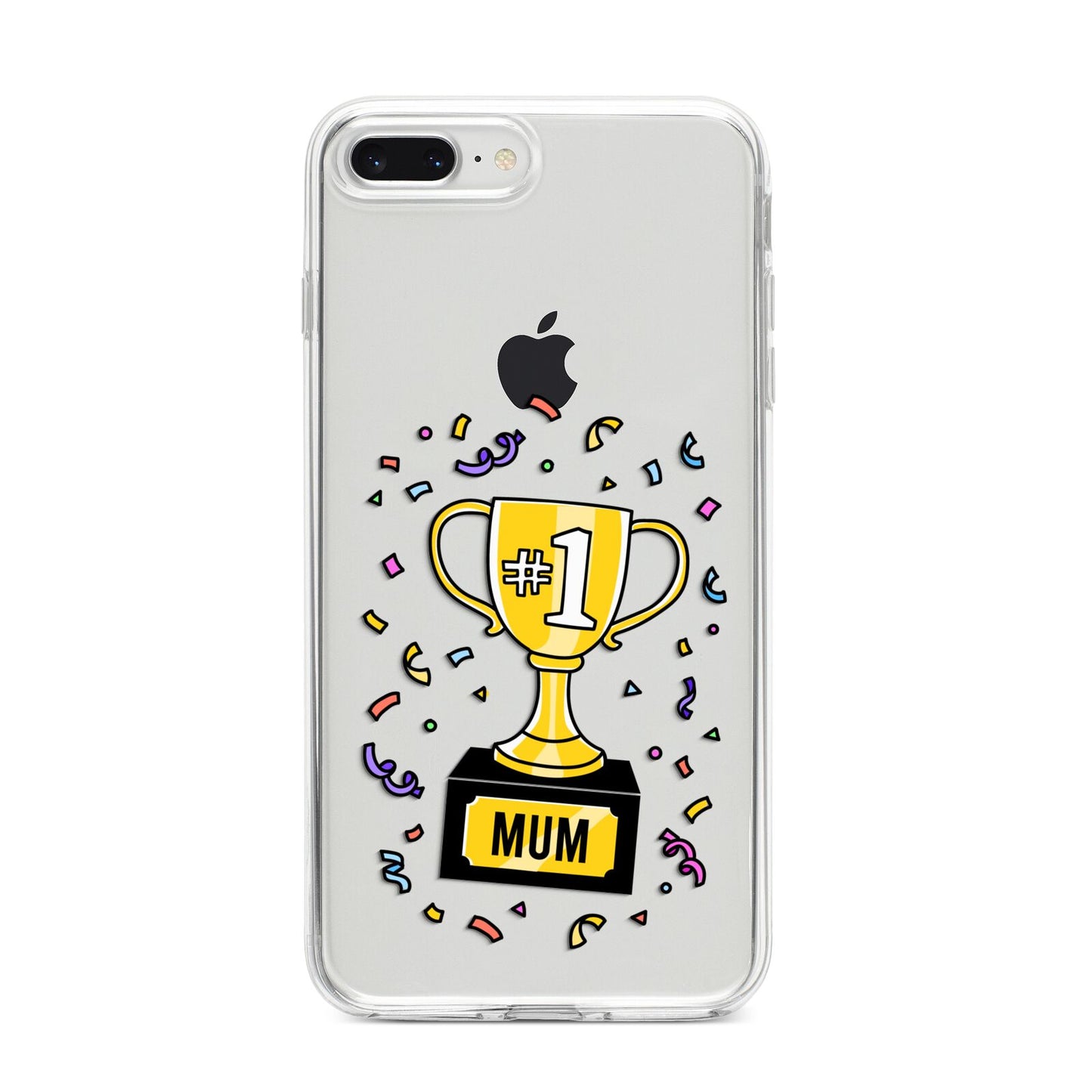 Mum Trophy Mothers Day iPhone 8 Plus Bumper Case on Silver iPhone