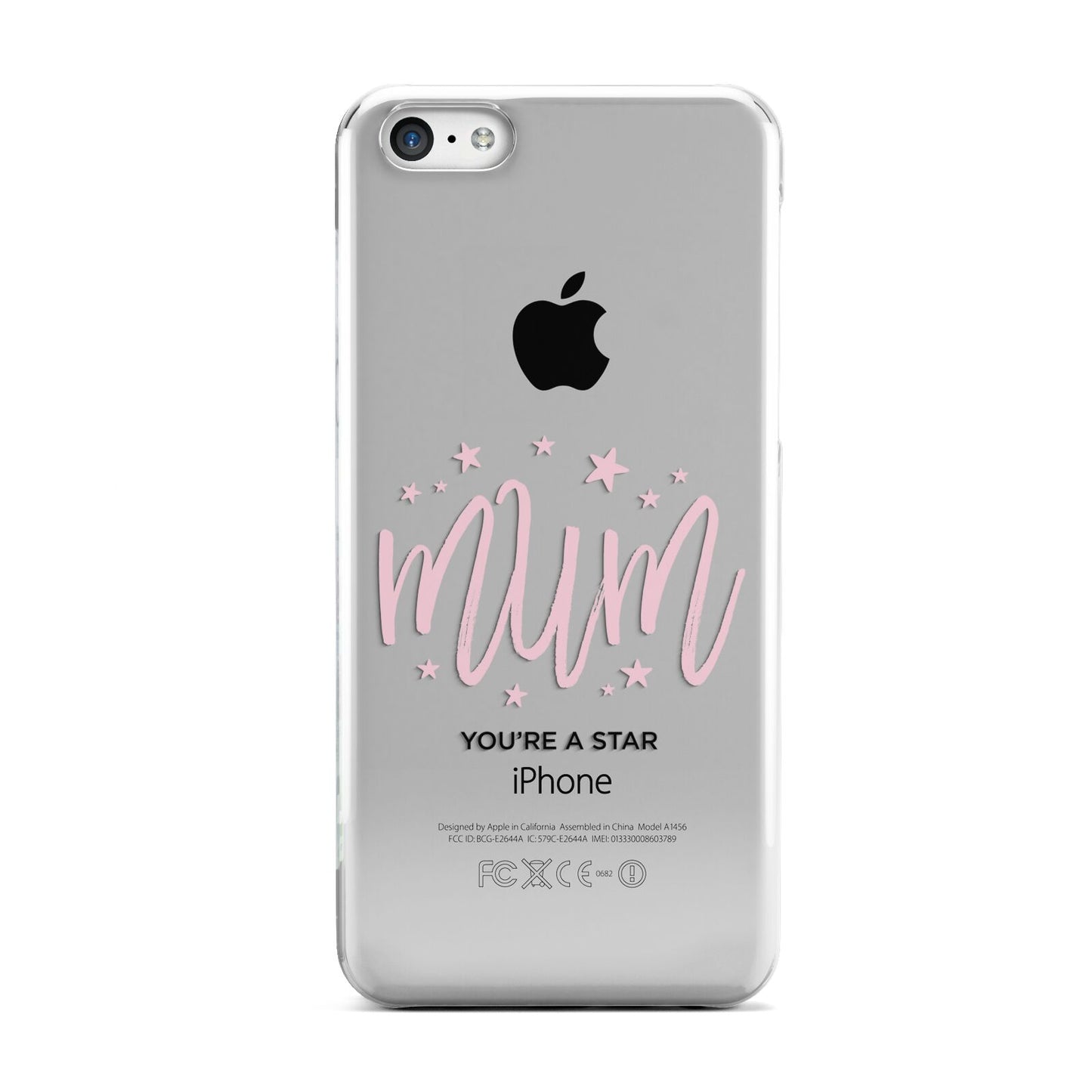 Mum Youre a Star Apple iPhone 5c Case