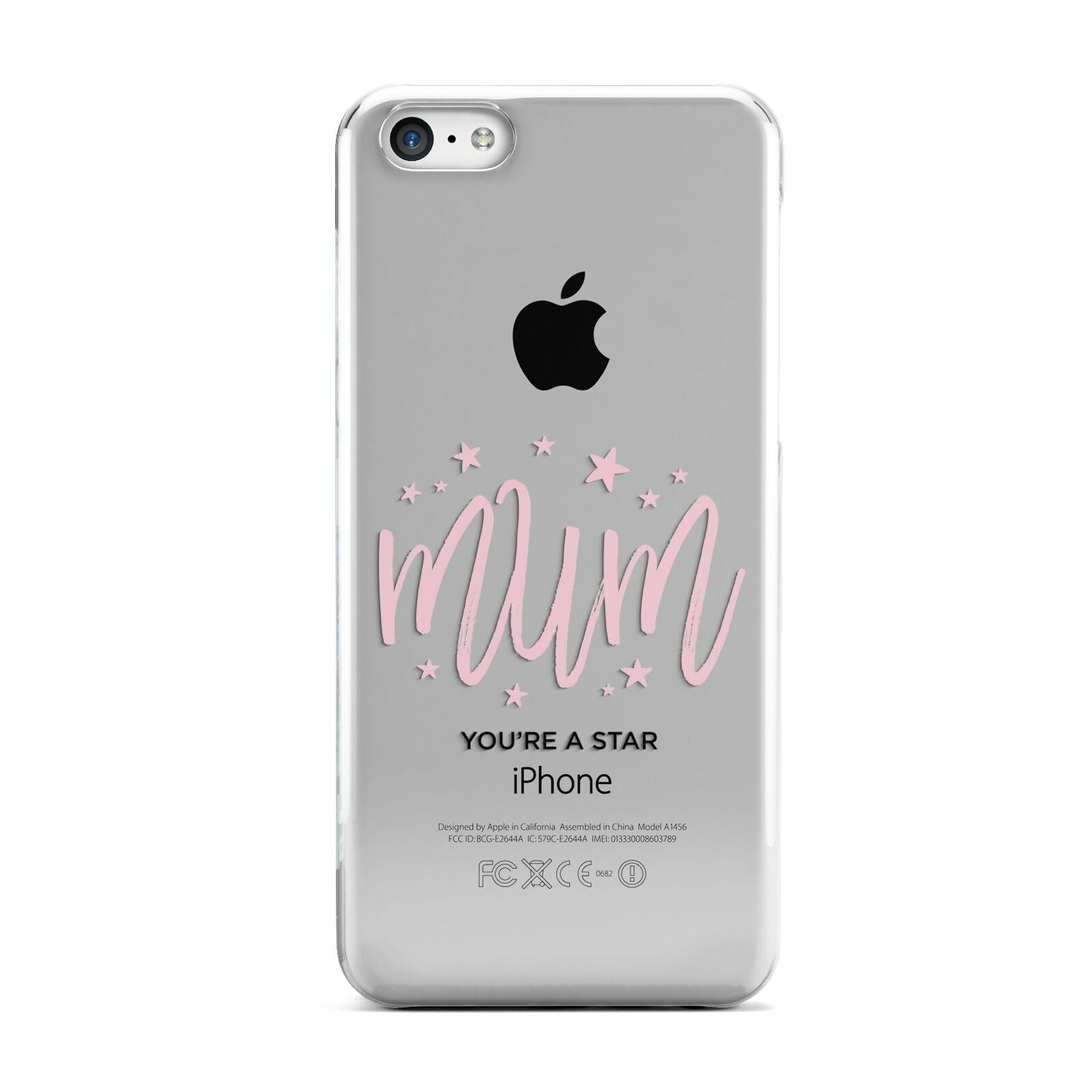 Mum Youre a Star Apple iPhone 5c Case