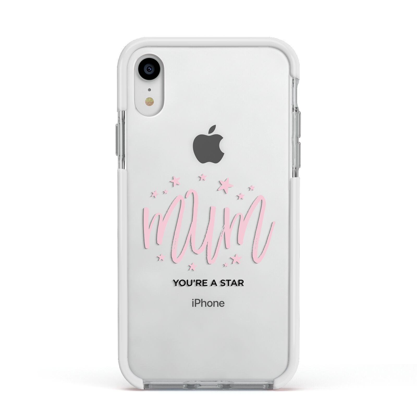 Mum Youre a Star Apple iPhone XR Impact Case White Edge on Silver Phone