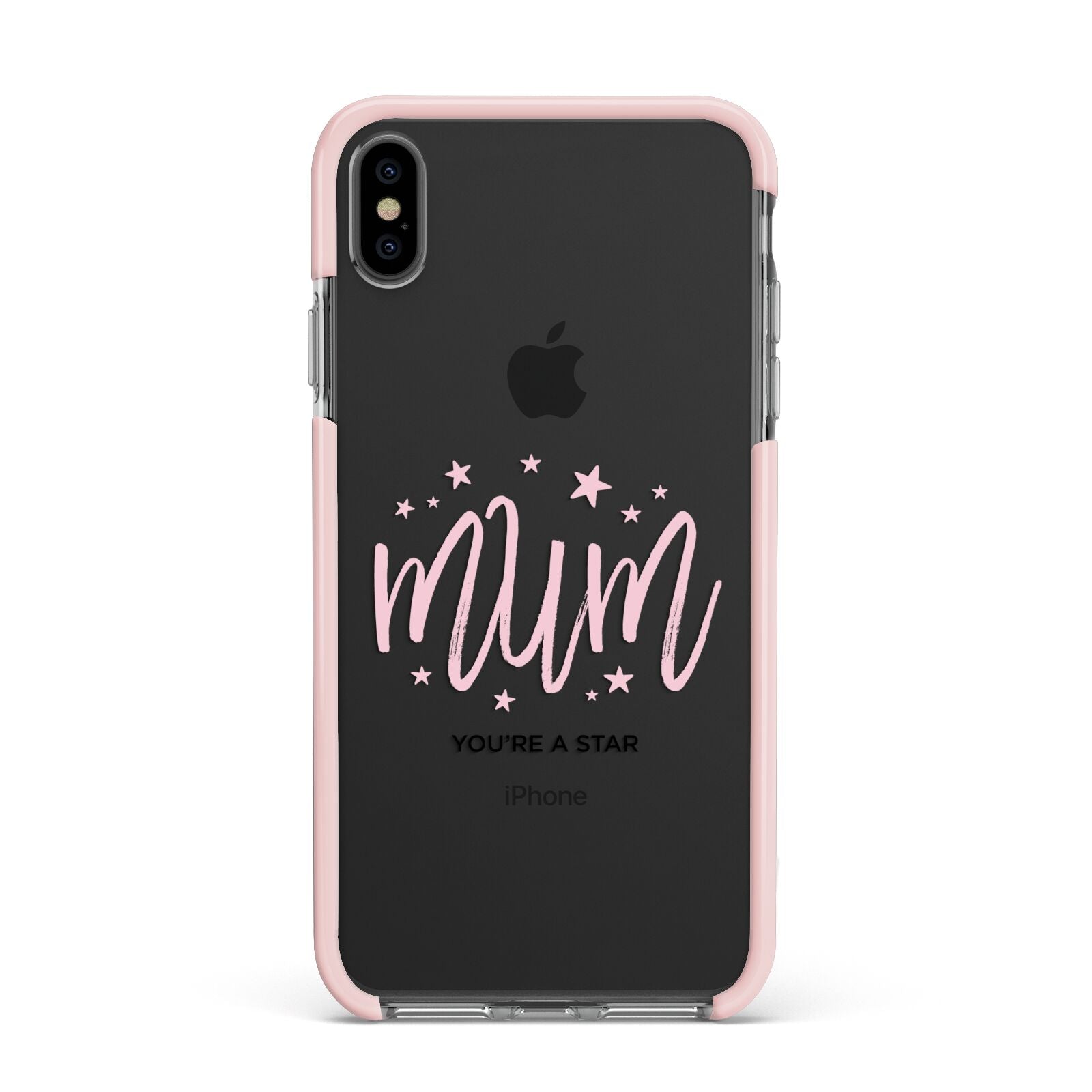 Mum Youre a Star Apple iPhone Xs Max Impact Case Pink Edge on Black Phone