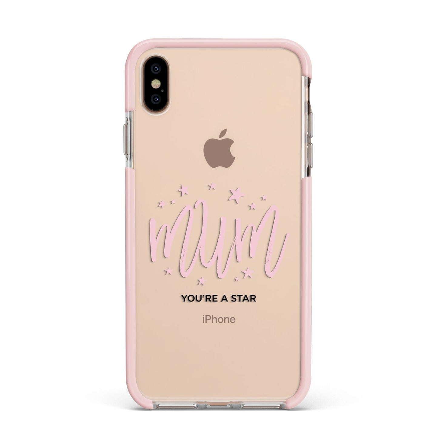 Mum Youre a Star Apple iPhone Xs Max Impact Case Pink Edge on Gold Phone