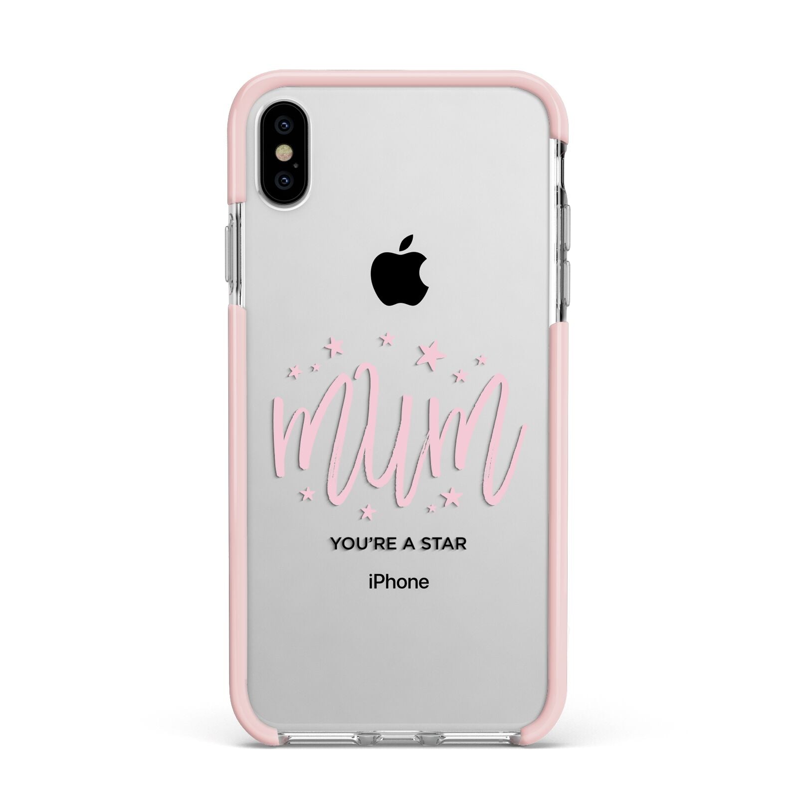 Mum Youre a Star Apple iPhone Xs Max Impact Case Pink Edge on Silver Phone