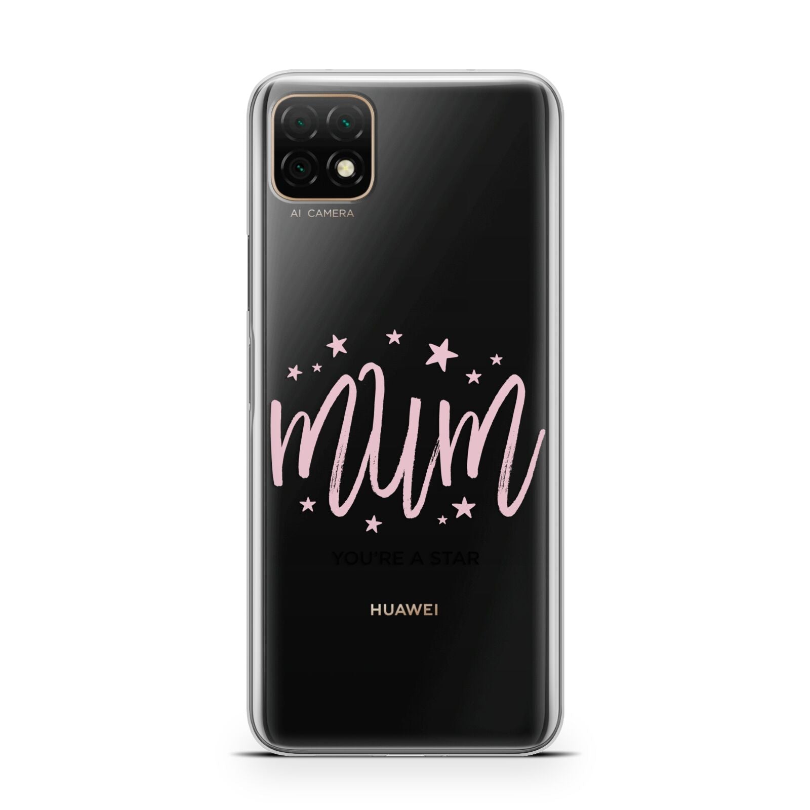 Mum Youre a Star Huawei Enjoy 20 Phone Case