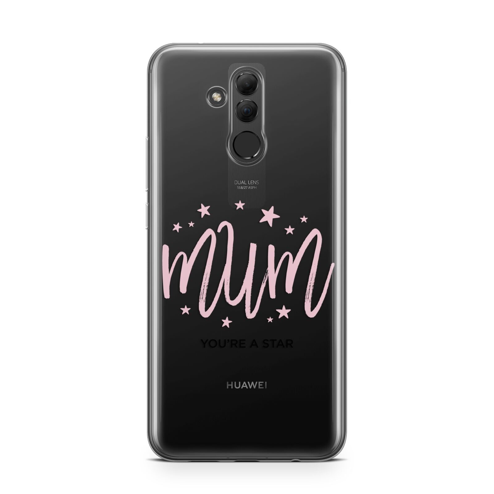 Mum Youre a Star Huawei Mate 20 Lite