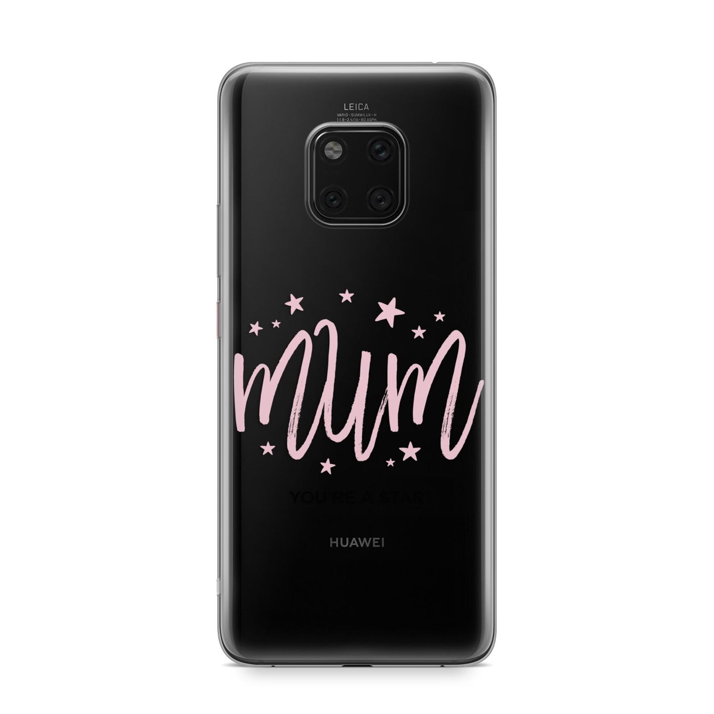 Mum Youre a Star Huawei Mate 20 Pro Phone Case