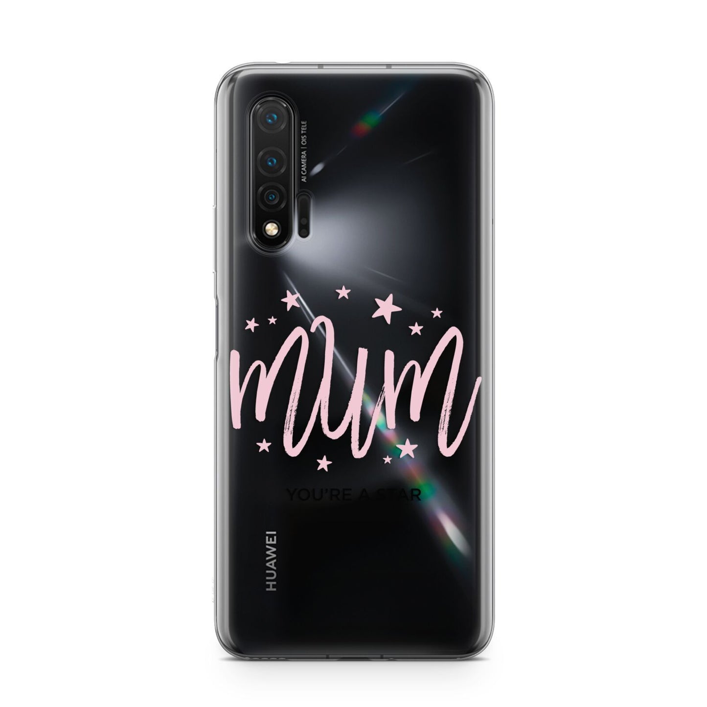 Mum Youre a Star Huawei Nova 6 Phone Case