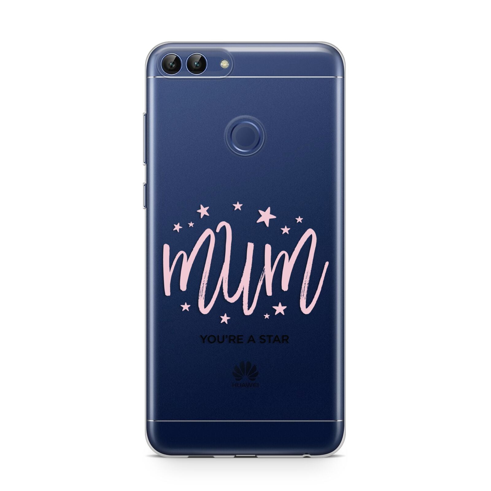 Mum Youre a Star Huawei P Smart Case