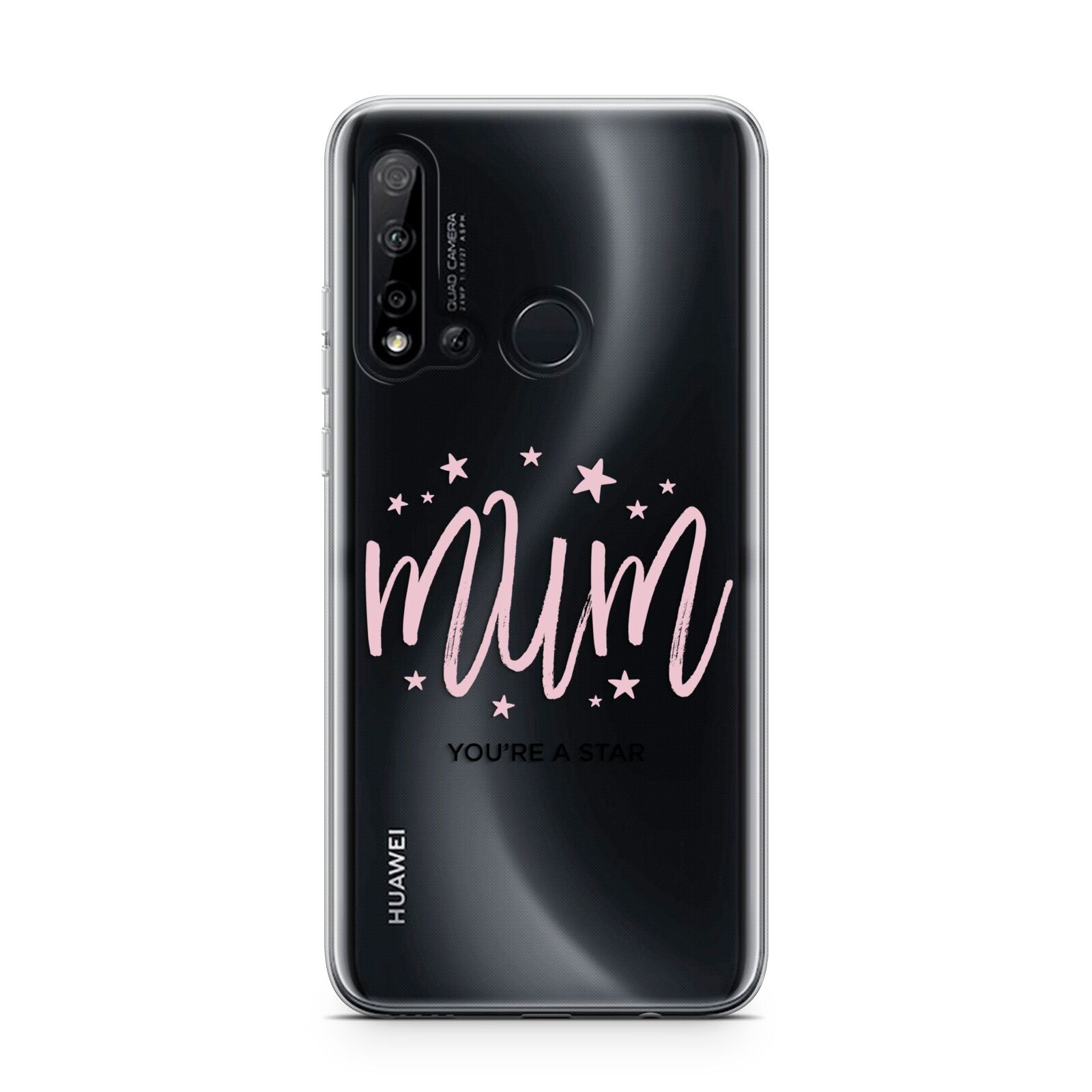 Mum Youre a Star Huawei P20 Lite 5G Phone Case