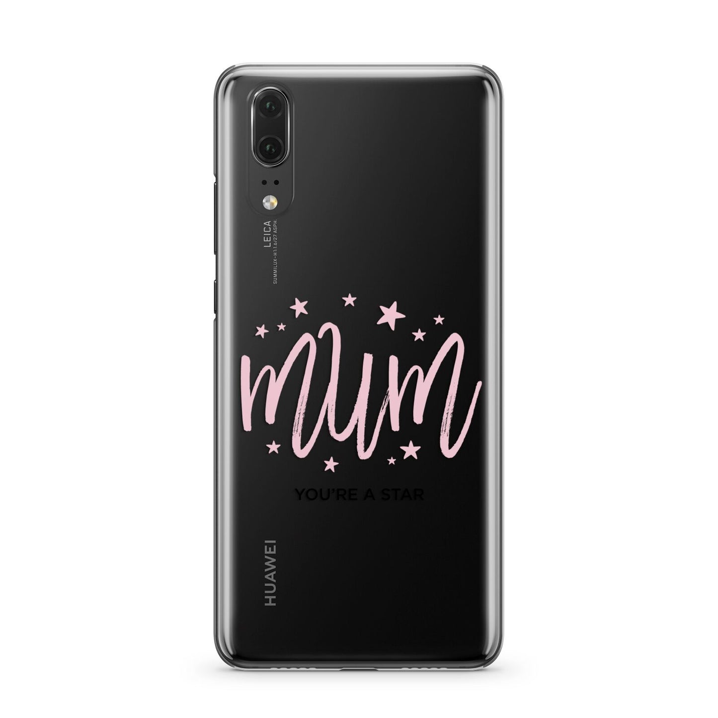 Mum Youre a Star Huawei P20 Phone Case