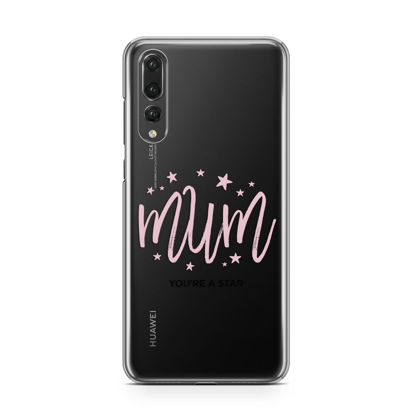 Mum Youre a Star Huawei P20 Pro Phone Case