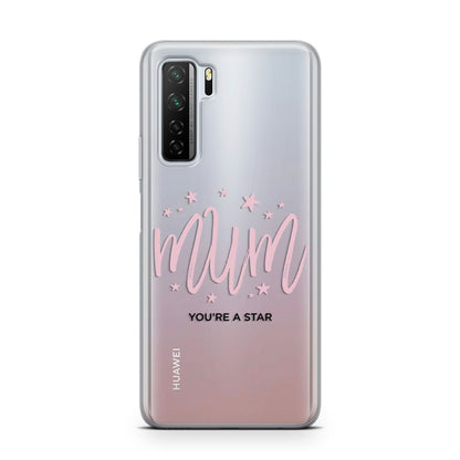 Mum Youre a Star Huawei P40 Lite 5G Phone Case