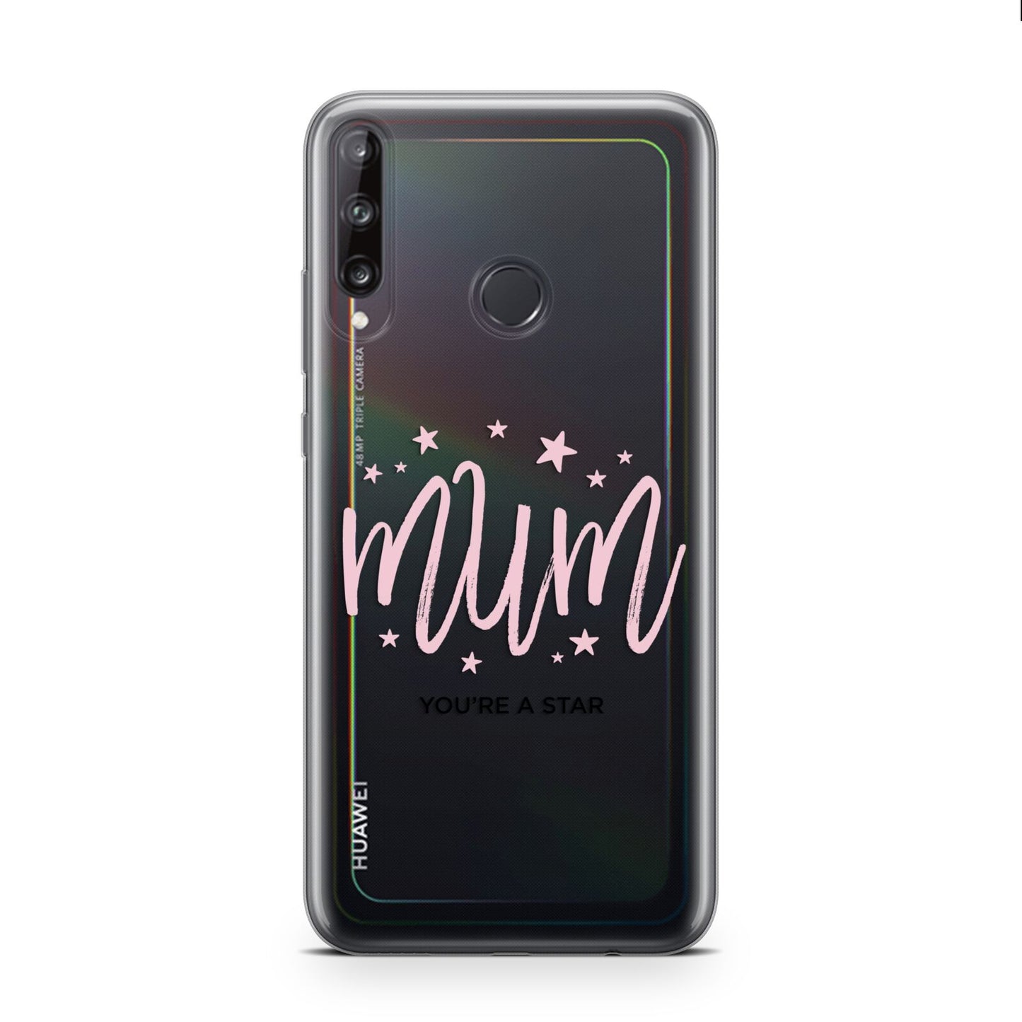 Mum Youre a Star Huawei P40 Lite E Phone Case