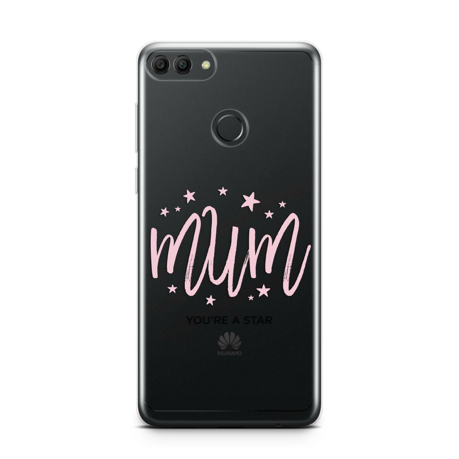 Mum Youre a Star Huawei Y9 2018